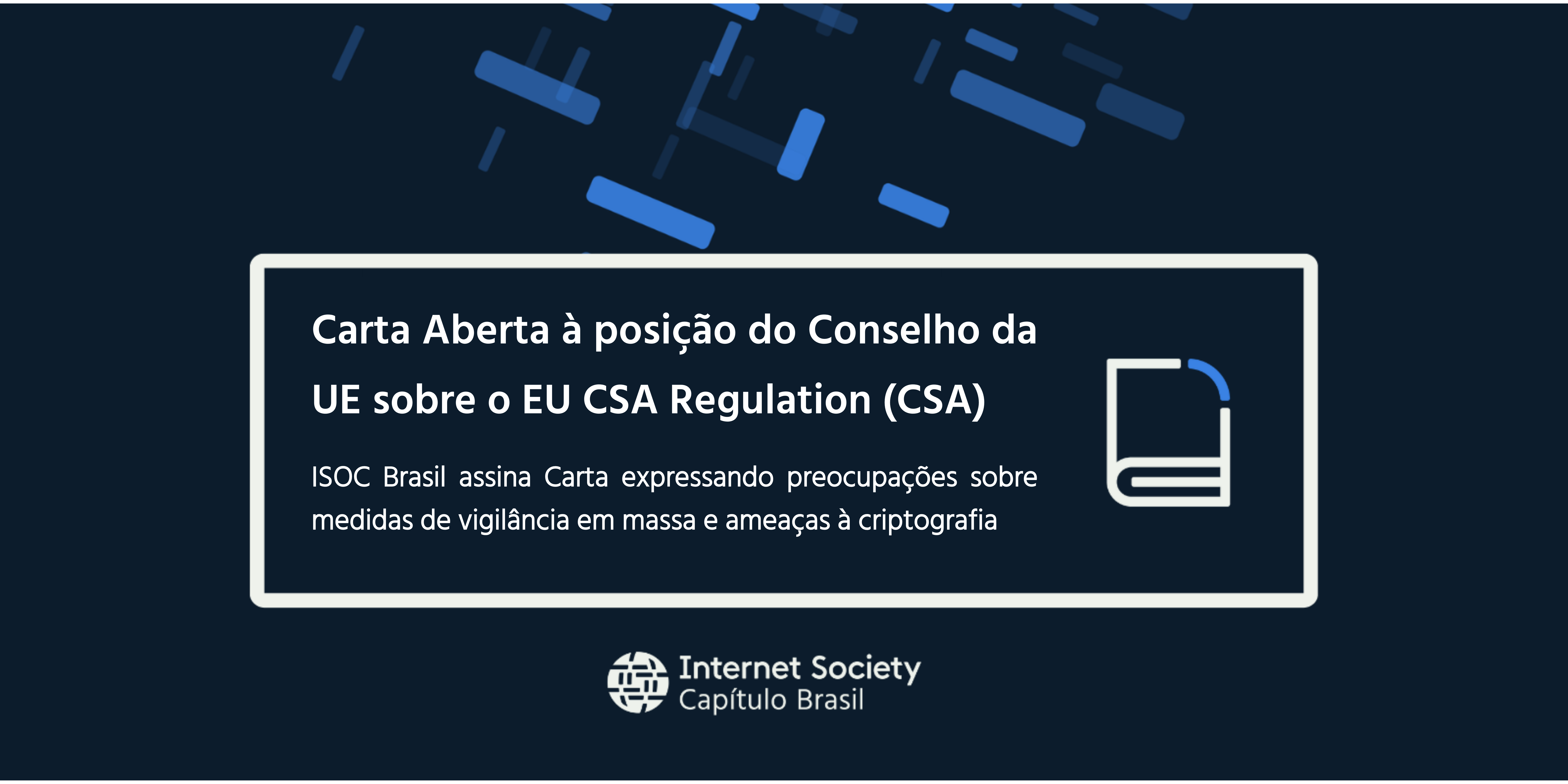 Carta Aberta à posição do Conselho da UE sobre o EU CSA Regulation (CSA)